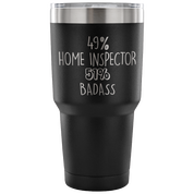 49% Home Inspector 51% Badass