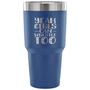 Yeah, girls can wrestle too Tumbler 30oz