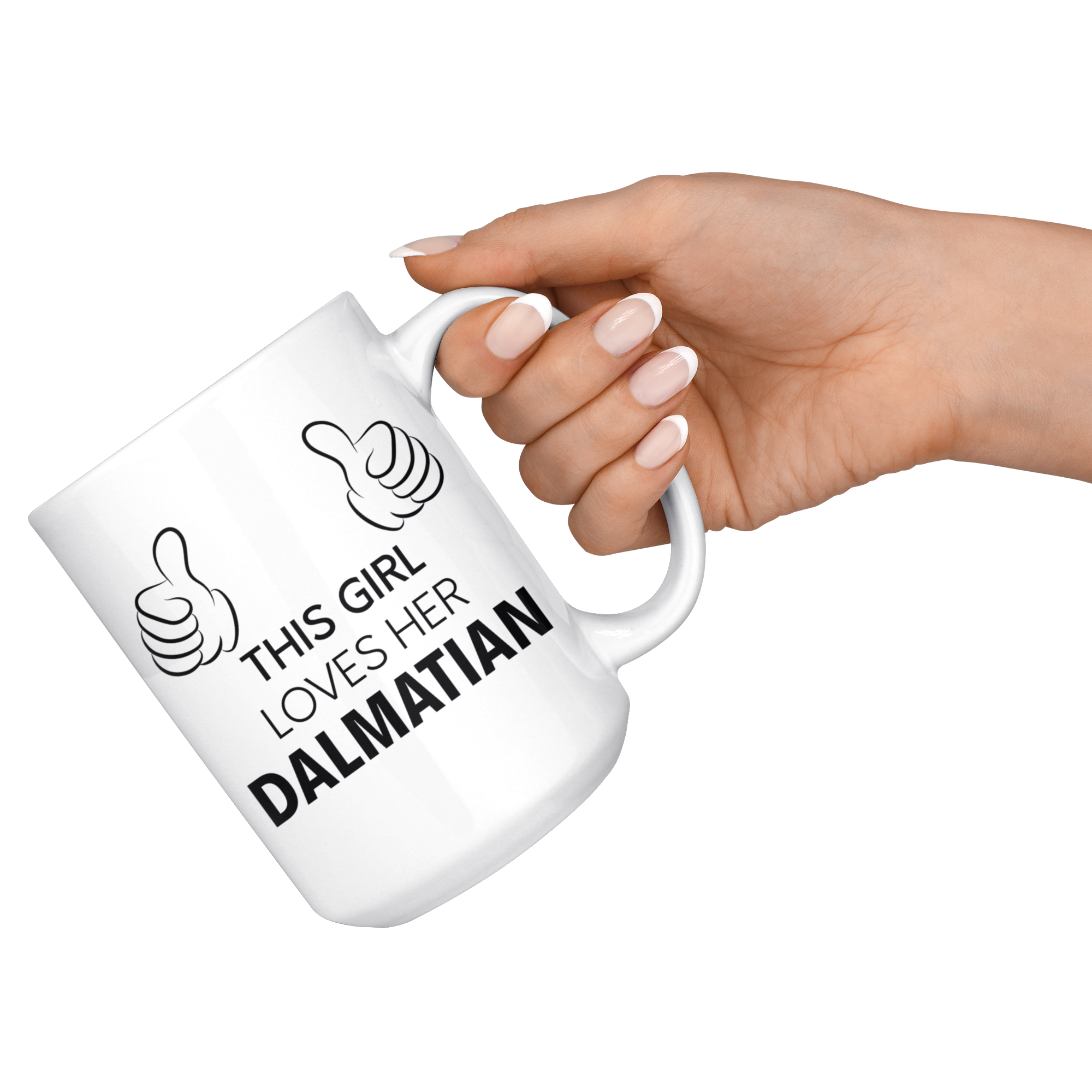 This girl loves her Dalmatian - 15oz White Mug W-P00307-15