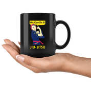 We can do it JIu jitsu