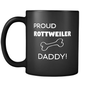 Proud Rottweiler Daddy Black Mug