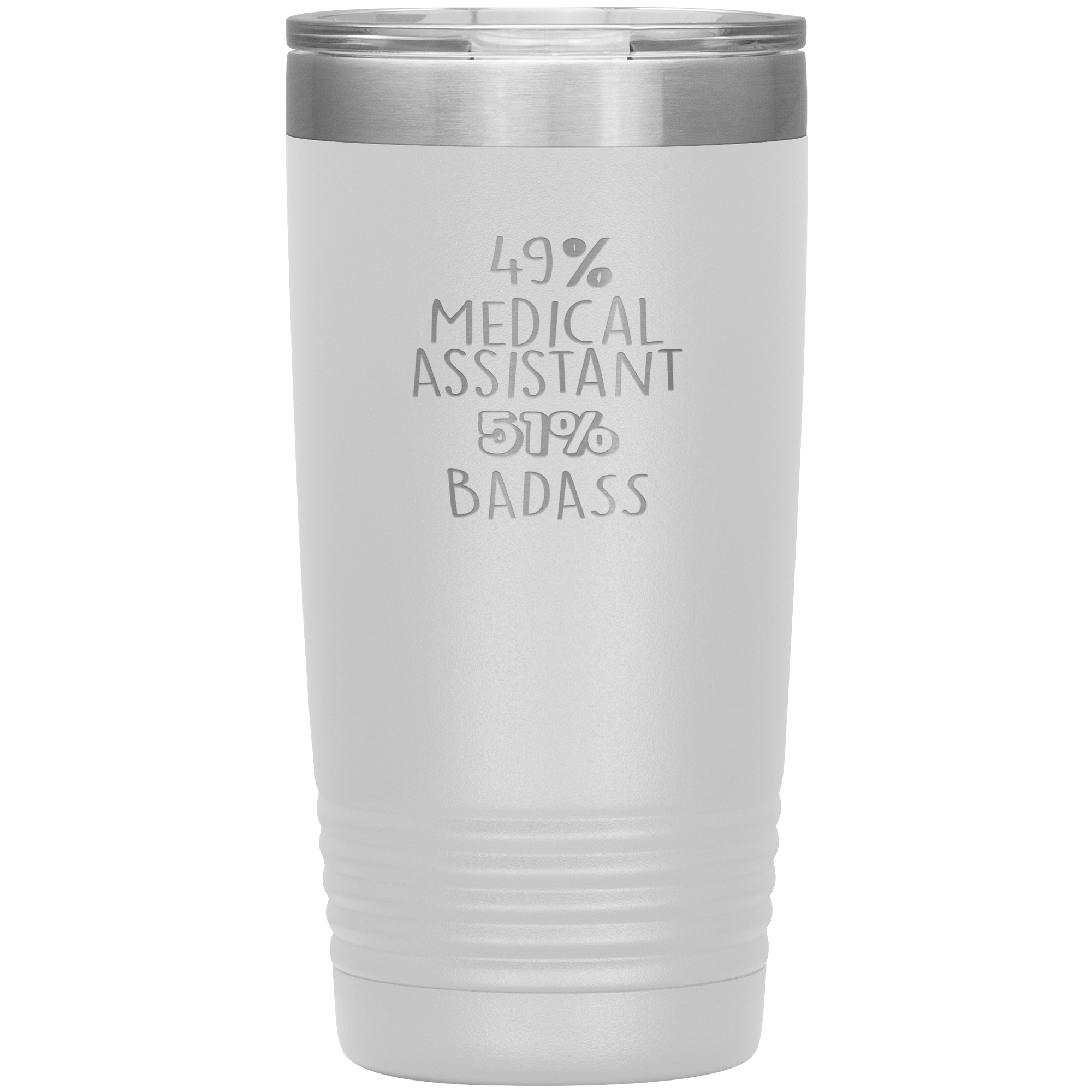 Medical Assistant Gift, 49% Medical Assistant, Badass, 20oz Vacuum Tumbler, Travel mug, Coffee Tumbler, Present for Medical Assistant Colleague