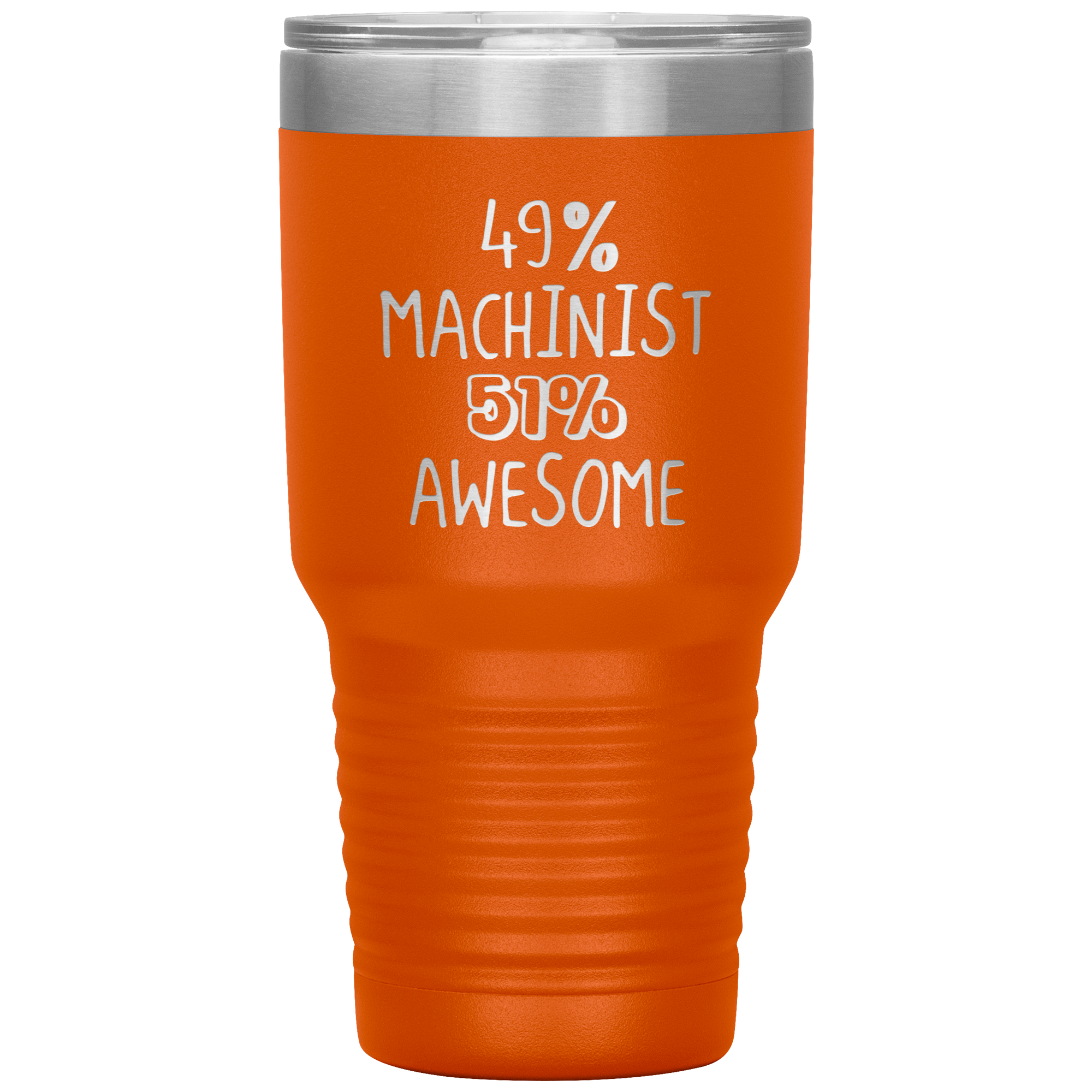 Awesome Machinist 30oz Tumbler