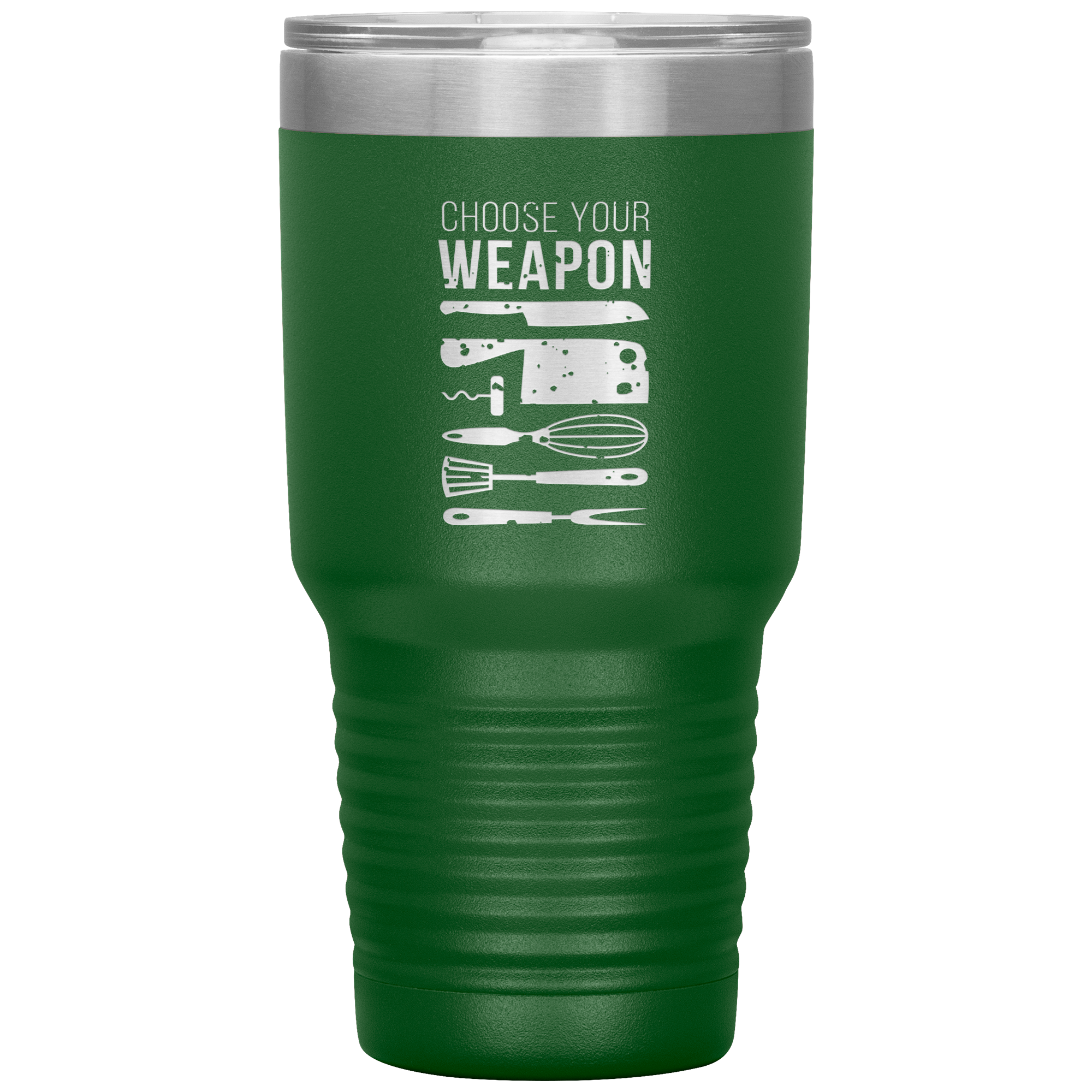 Choose your weapon 30oz Tumbler
