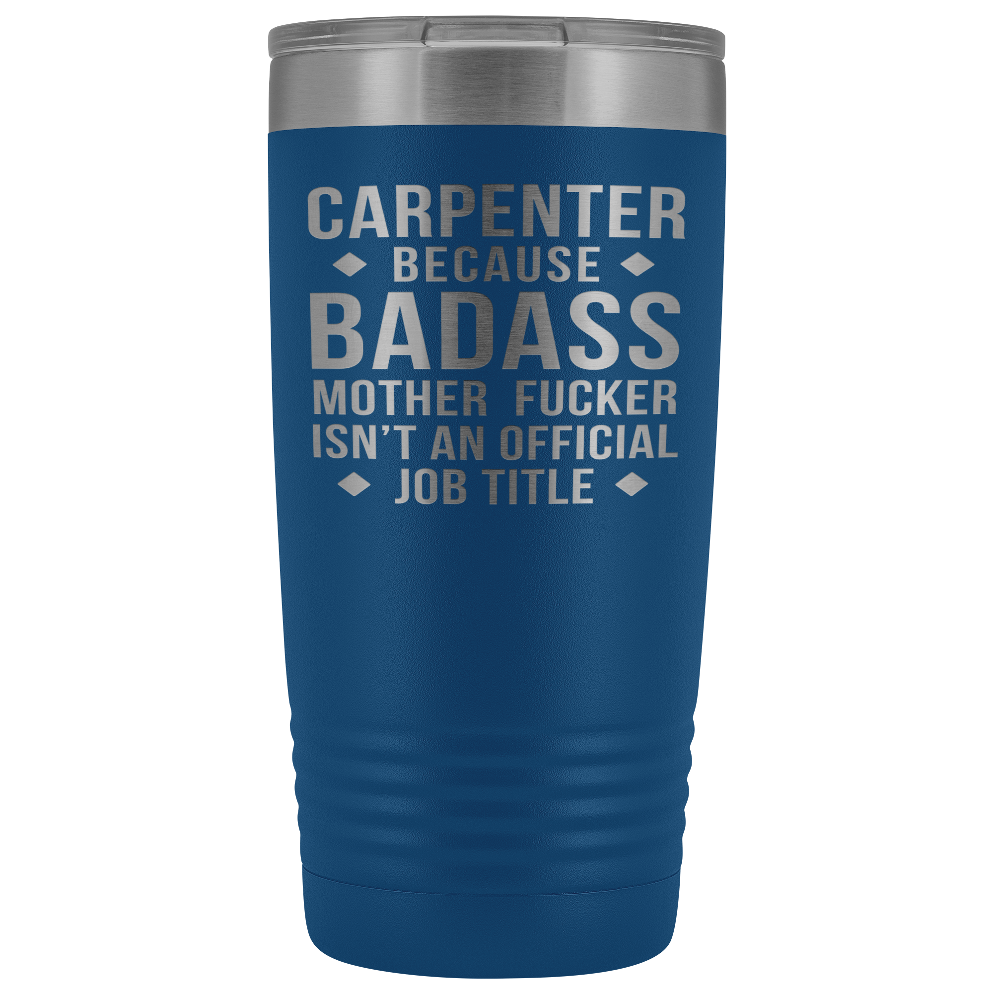 Carpenter Gift, Carpenter badass, Tumbler, Travel mug, Coffee Tumbler, 20oz