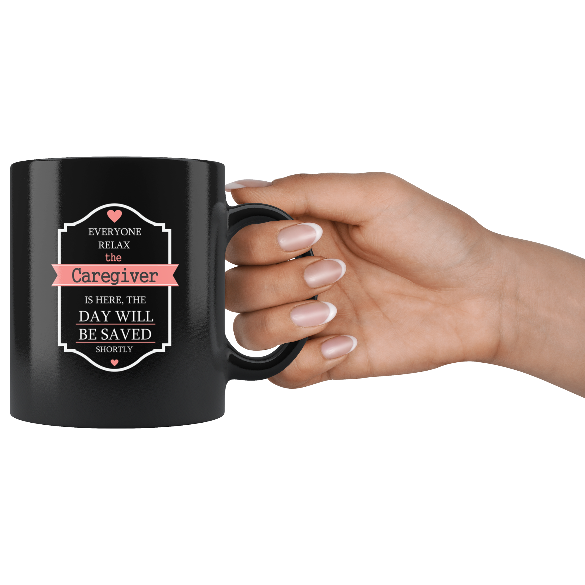 Caregiver Coffee Mug Gift, Birthday, Christmas, Present for Caregiver Black Mug