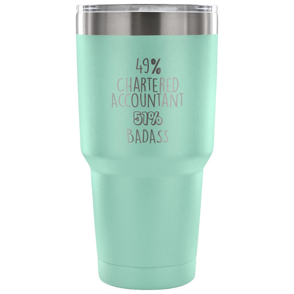 49% Chartered Accountant, Badass Tumbler 30oz
