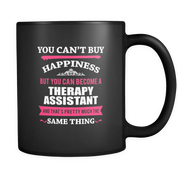 But you can become a Therapy Assistant and that's pretty much the same thing