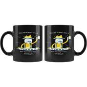 Mug Funny Gifts - You can always tell a german but you can't tell 'em much - Gift for Your Dad, Mom/Boyfriend/Girlfriend/Friend - 11oz Black