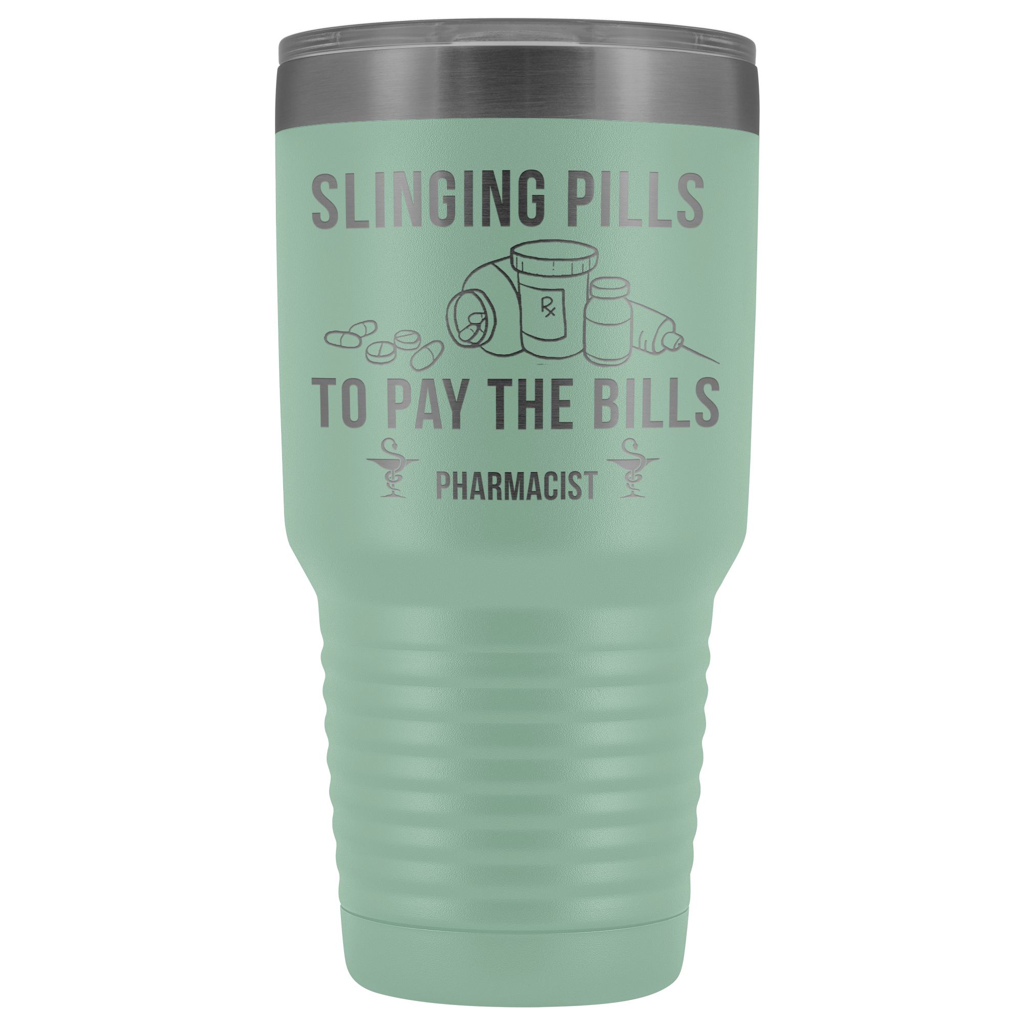 Pharmacist Slinging Pills to Pay the Bills Tumbler