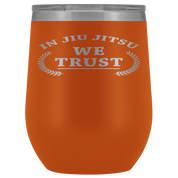 BJJ Gift, In jiu jitsu we trust, 12oz Tumbler, Travel mug, Coffee Tumbler, Tea Tumbler