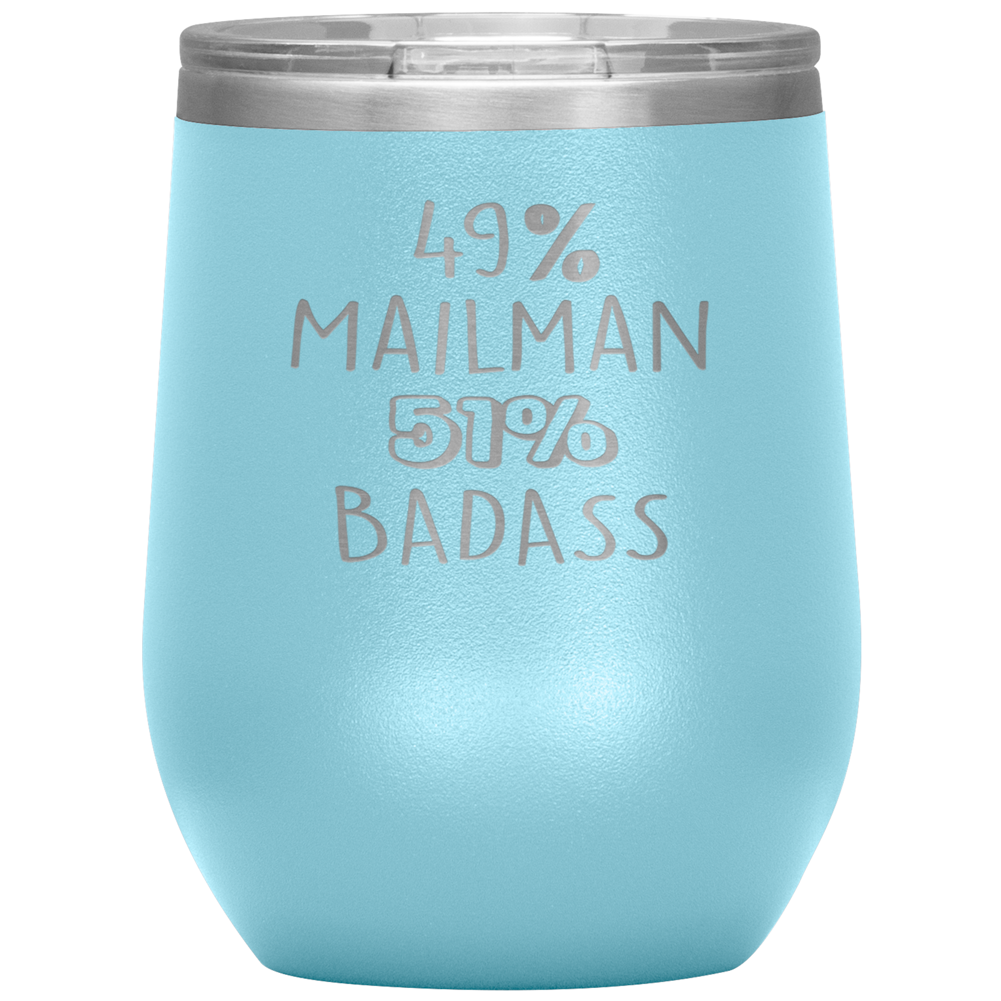 Mailman Gift, 49% Mailman, Badass, 12oz Tumbler, Travel mug, Coffee Tumbler, Present for Mailman Colleague