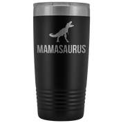 Mother's Day Gift, Mamasaurus, 20oz Tumbler, Travel mug, Coffee Tumbler, Tea Tumbler