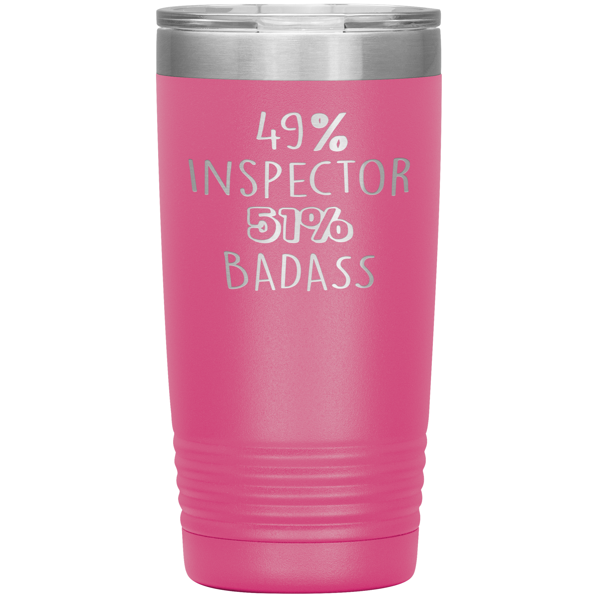 Inspector Gift, 49% Inspector, Badass, 20oz Vacuum Tumbler, Travel mug, Coffee Tumbler, Present for Inspector Colleague