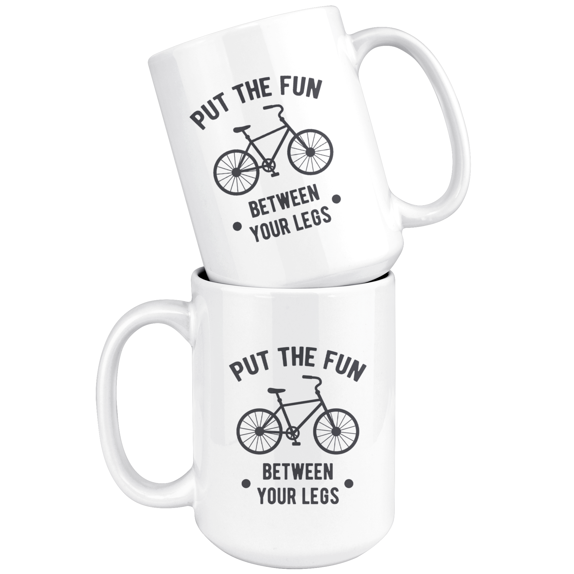 Put the fun between your legs