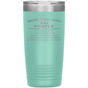 BJJ Gift, Reasons to sleep with a BJJ fighter, 20oz Tumbler, Travel mug, Coffee Tumbler, Tea Tumbler