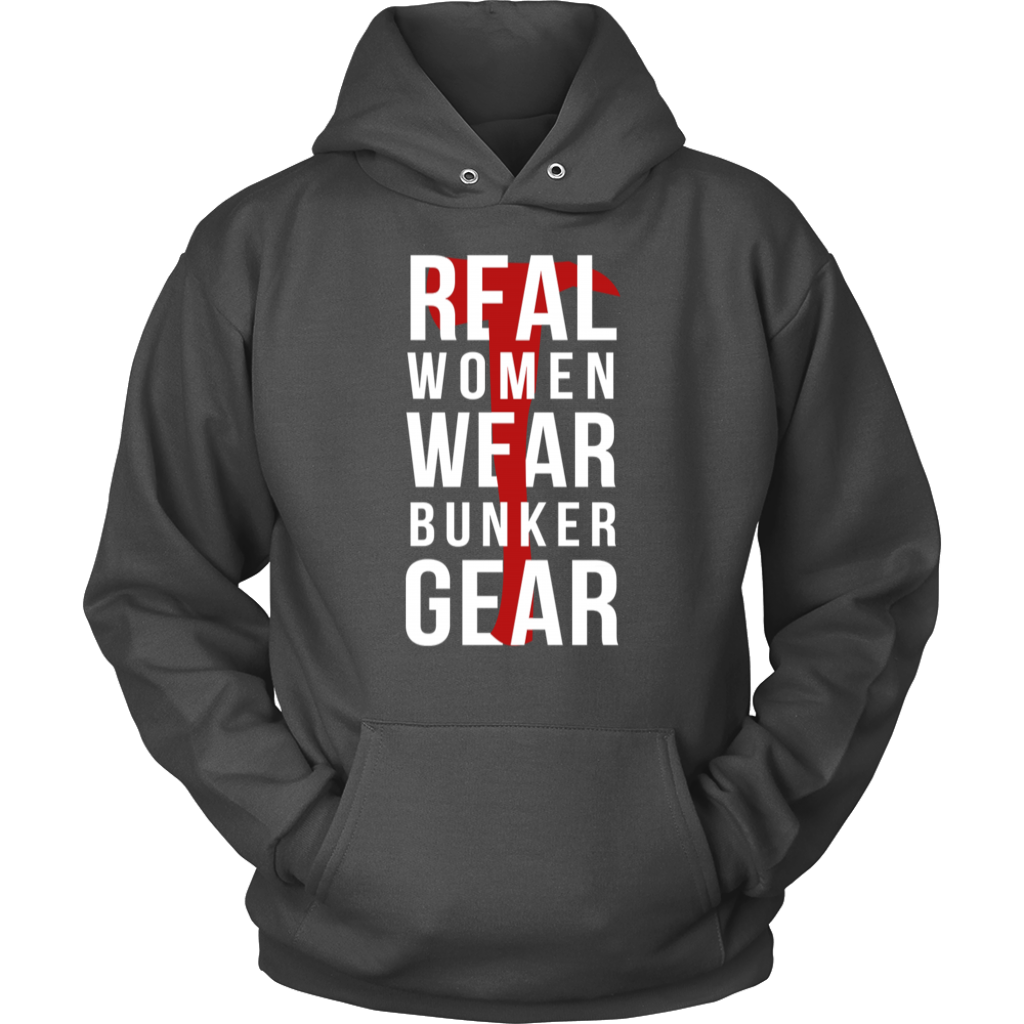 Real Women Wear Bunker Gear Hoodie