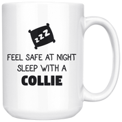 Feel safe and sleep per night sleep with colie
