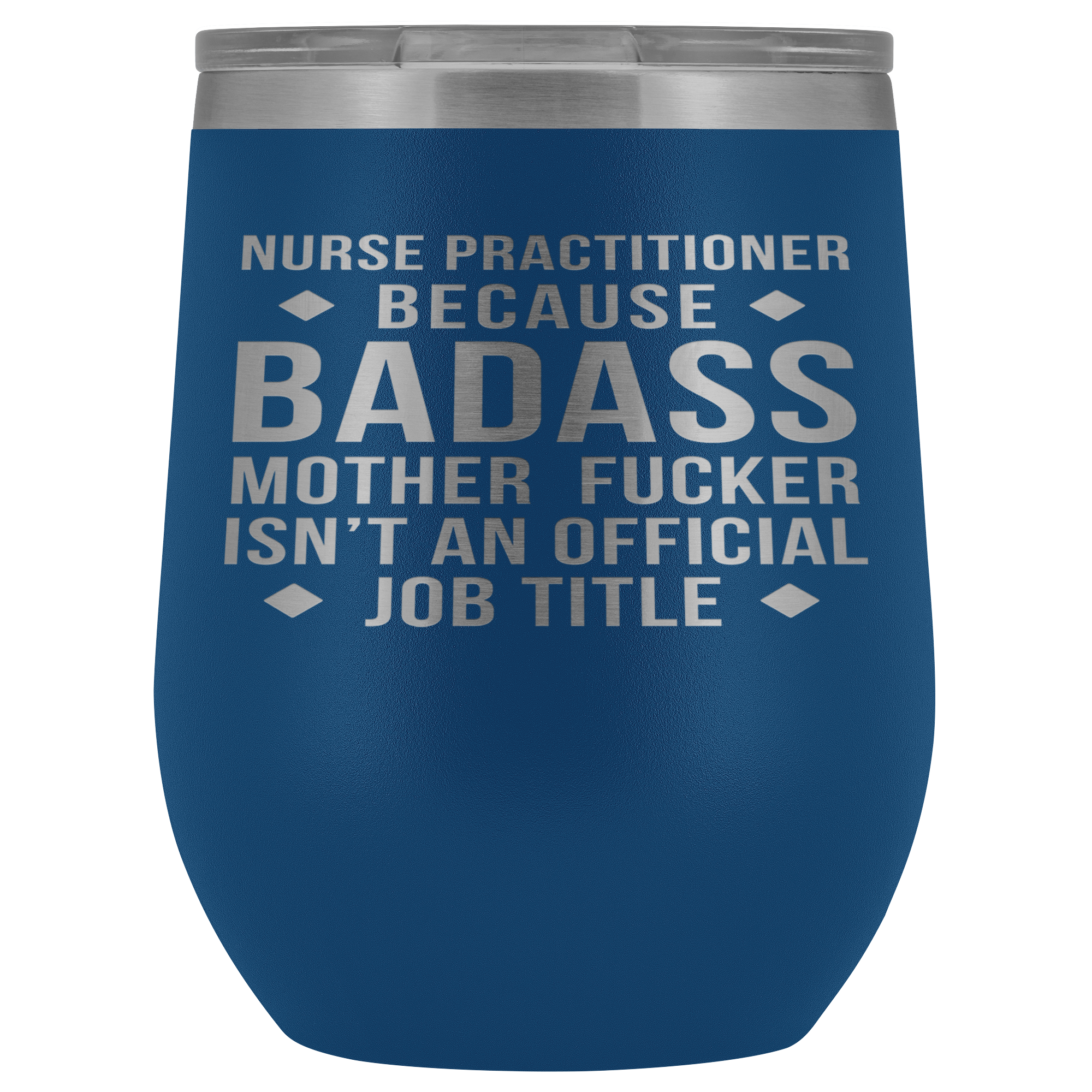 Nurse Practitioner Gift, Nurse Practitioner badass, 12oz Vacuum Tumbler, Travel mug, Coffee Tumbler, Present for Nurse Practitioner Colleague