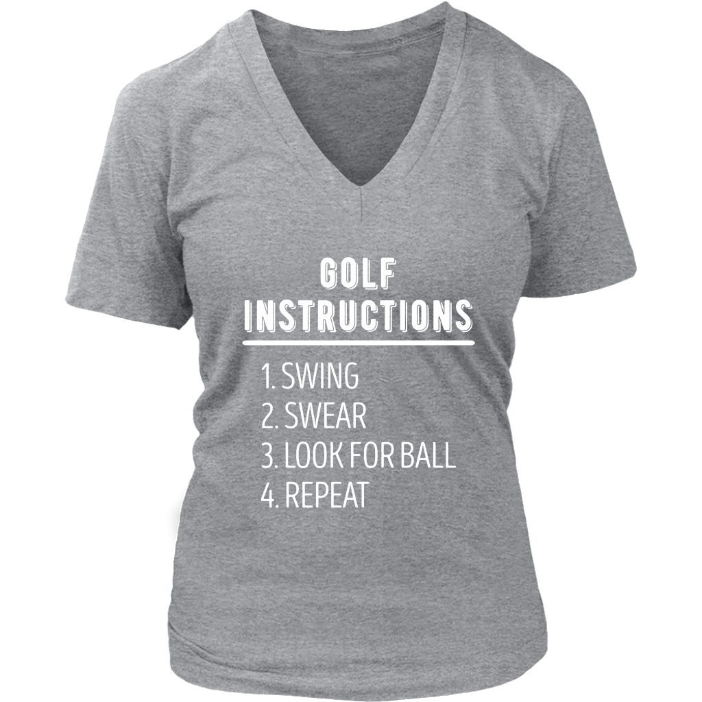 Golf Golf instructions: 1.Swing 2. Swear 3. Look for ball 4.Repeat Gift, Woman's tee, Unisex T-shirt, V-neck, Summer Apparel