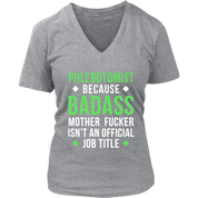 Phlebotomist because badass mother fucker isn't an official job title Gift, Woman's tee, Unisex T-shirt, V-neck, Summer Apparel