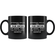 Film Editor Mug, Film Editor Gift-Everyone relax-Christmas Gift, Birthday Present for Film Editor Black Mug
