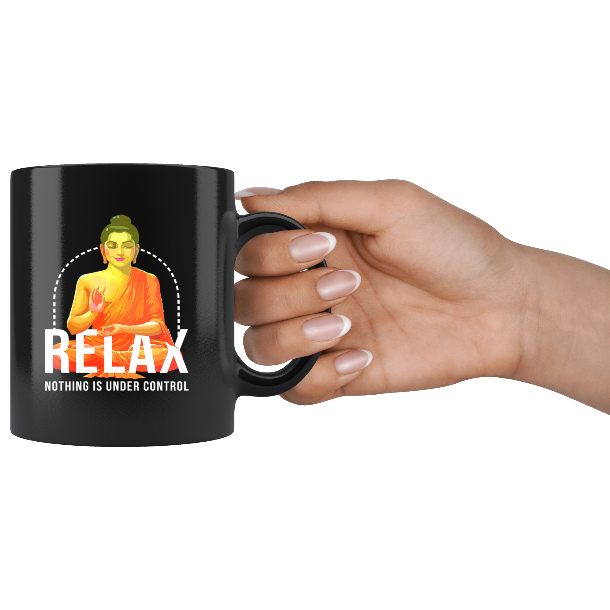 Buddhist mug,Buddhist cup,Buddhist gift,Relax nothing is under control mug,Buddhist gift, 11 oz Black Mug