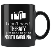 Don't need therapy I just need to go to North Carolina