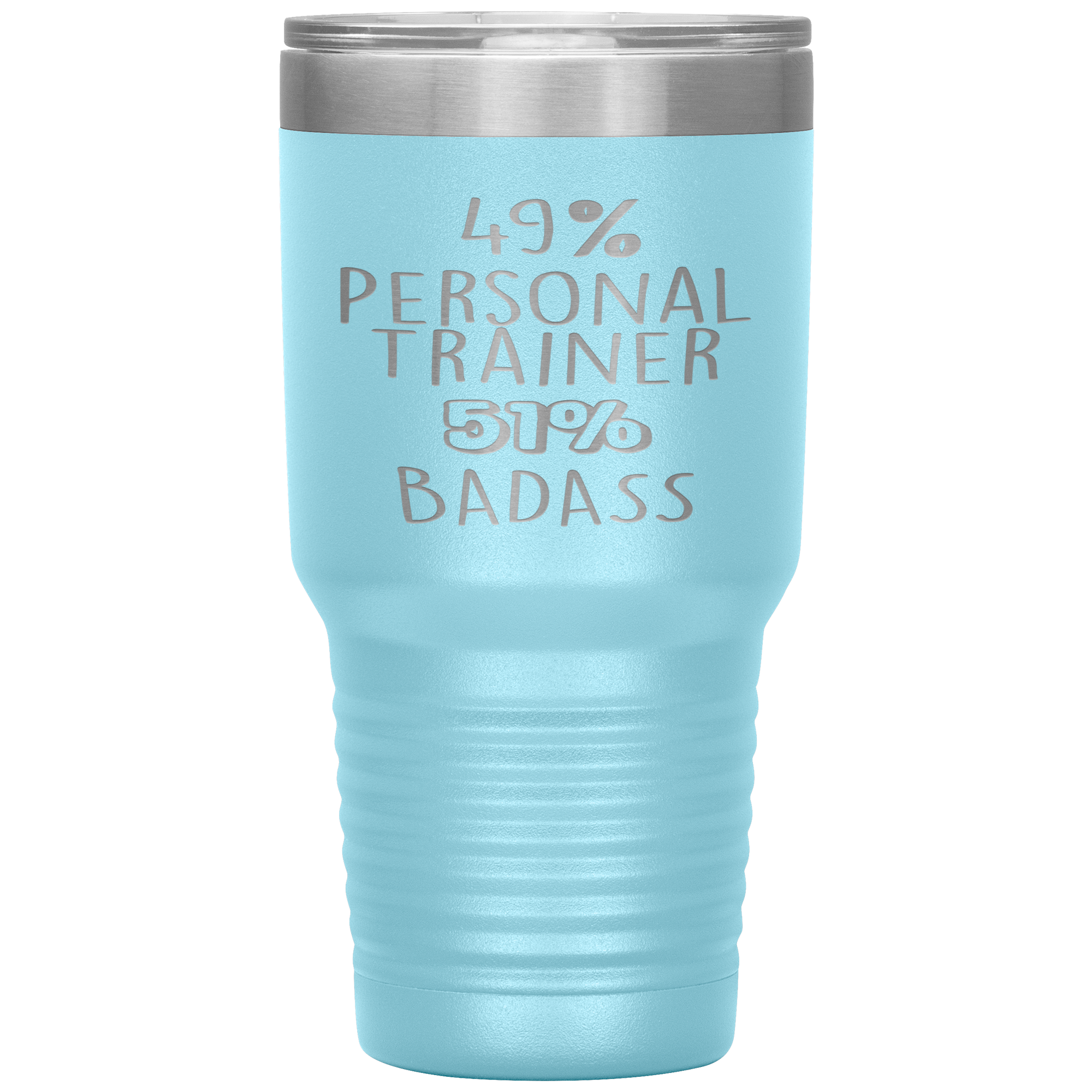 Personal Trainer Gift, 49% Personal Trainer, Badass, 30oz Tumbler, Travel mug, Coffee Tumbler, Present for Personal Trainer Colleague