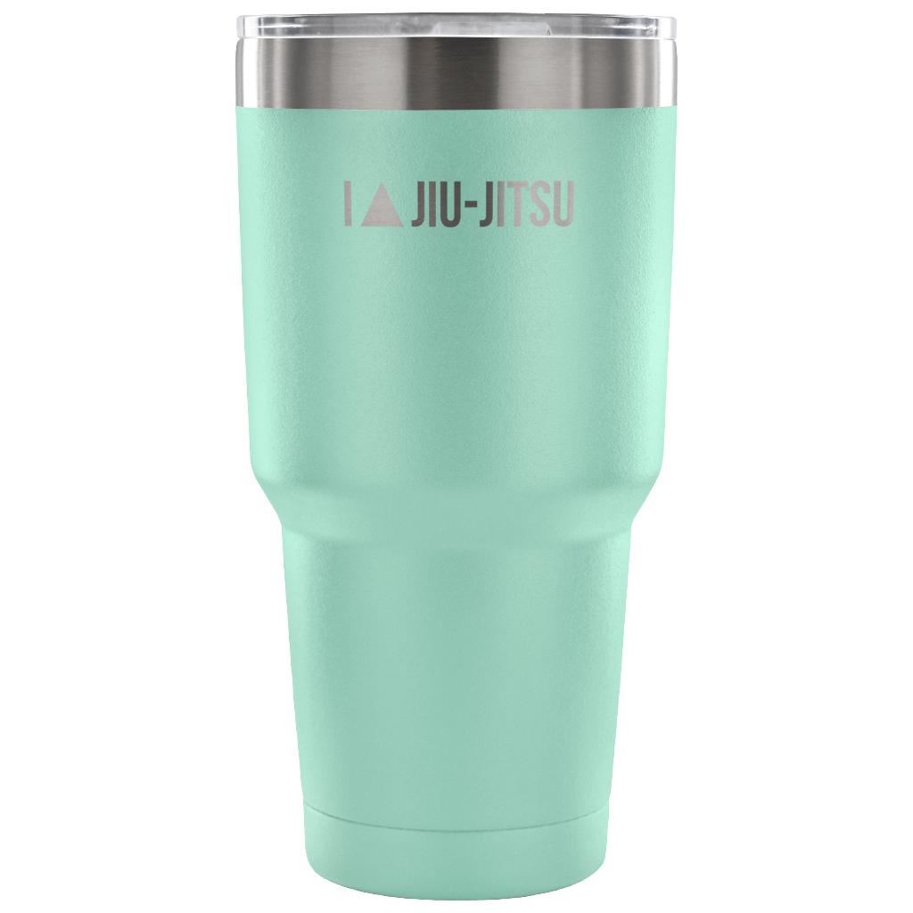 I love jiu jitsu Tumbler 30oz