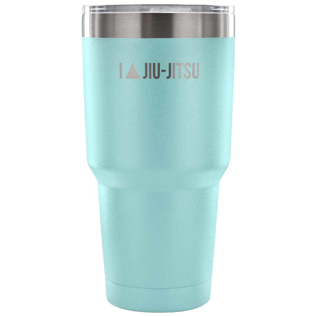 I love jiu jitsu Tumbler 30oz