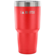 I love jiu jitsu Tumbler 30oz