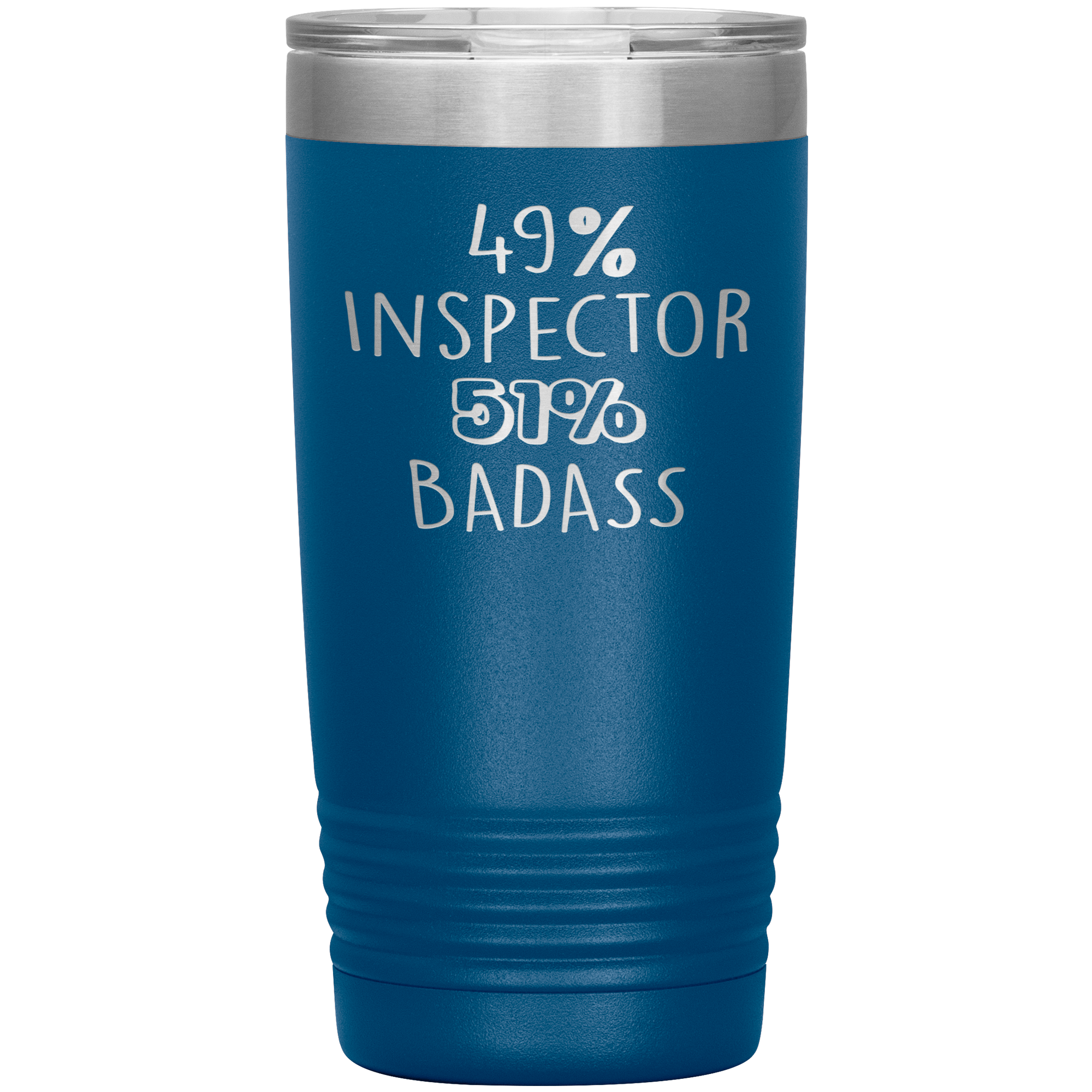 Inspector Gift, 49% Inspector, Badass, 20oz Vacuum Tumbler, Travel mug, Coffee Tumbler, Present for Inspector Colleague