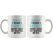 Badass Dentist White