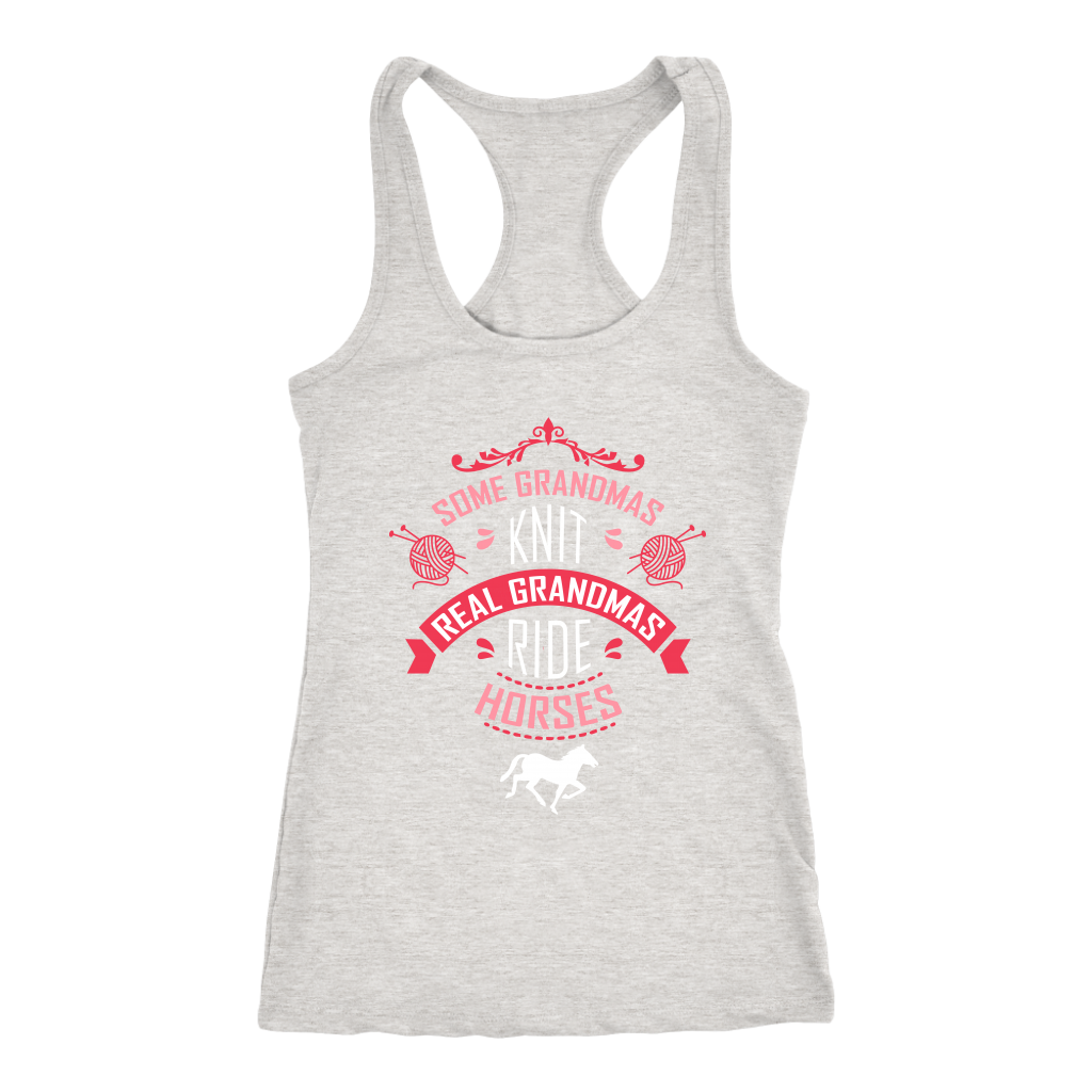 Horse, Some grandmas knit, real grandmas ride horses Gift, Birthday Present Tank Top