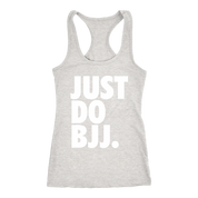 Just Do BJJ