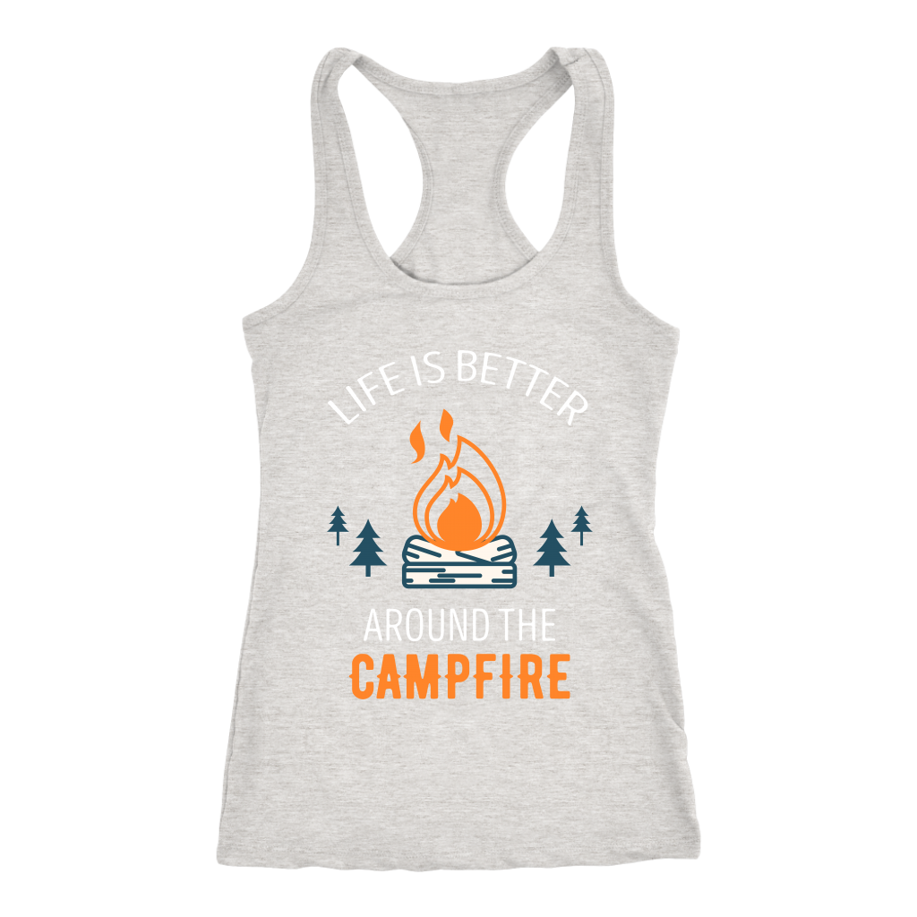Life is better around the campfire