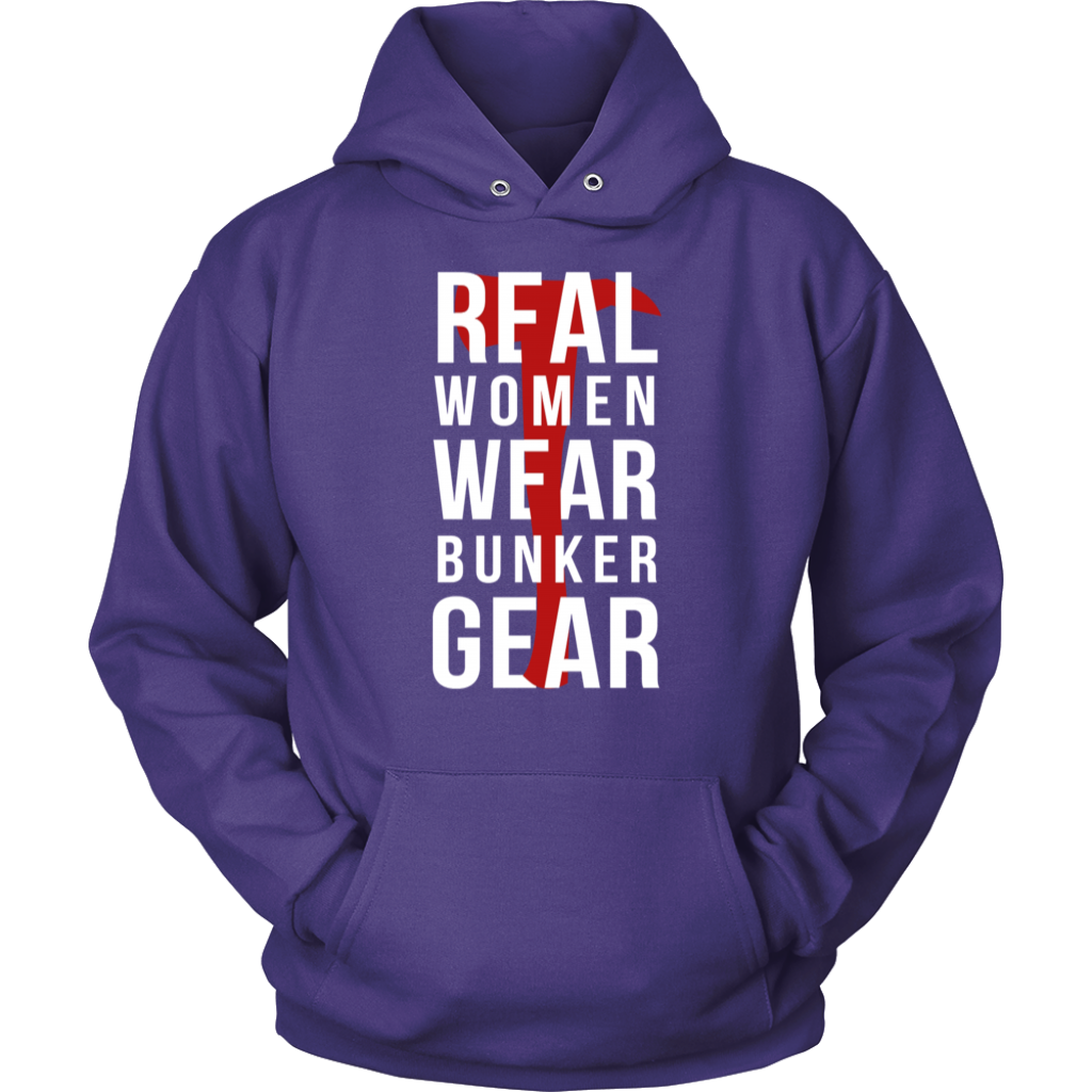 Real Women Wear Bunker Gear Hoodie