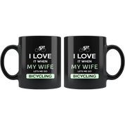 Bicycling I love it when my wife lets me go Bicycling Gift, Christmas, Birthday Present for Bicycling enthusiast Black Mug