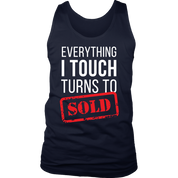 Everything I touch turns to sold