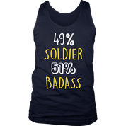 Soldier Gift,49% Soldier, Badass Woman's tank top, Racerback, Mens Tank top, Colleague gift, Profession, Summer Apparel