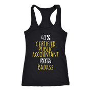 CPA Gift,49% Certified Public Accountant, Badass Woman's tank top, Racerback, Mens Tank top, Colleague gift, Profession