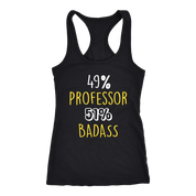 49% Professor 51$ Badass
