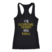 Occupational Therapist Gift,49% Occupational Therapist, Badass Woman's tank top, Racerback, Mens Tank top, Colleague gift, Profession