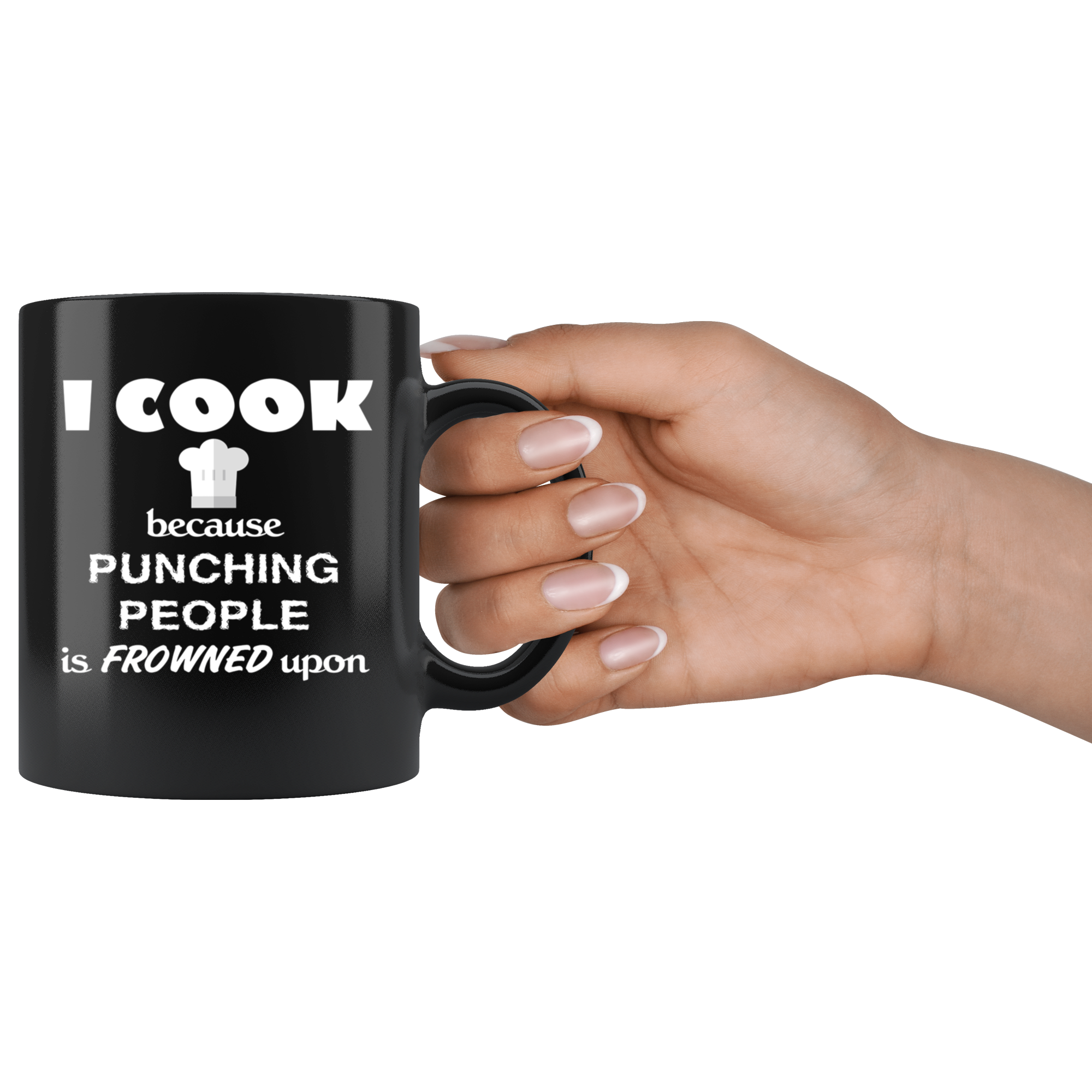 Cooking I cook Because punching people is frowned upon Gift, Christmas, Birthday Present for Cooking enthusiast Black Mug