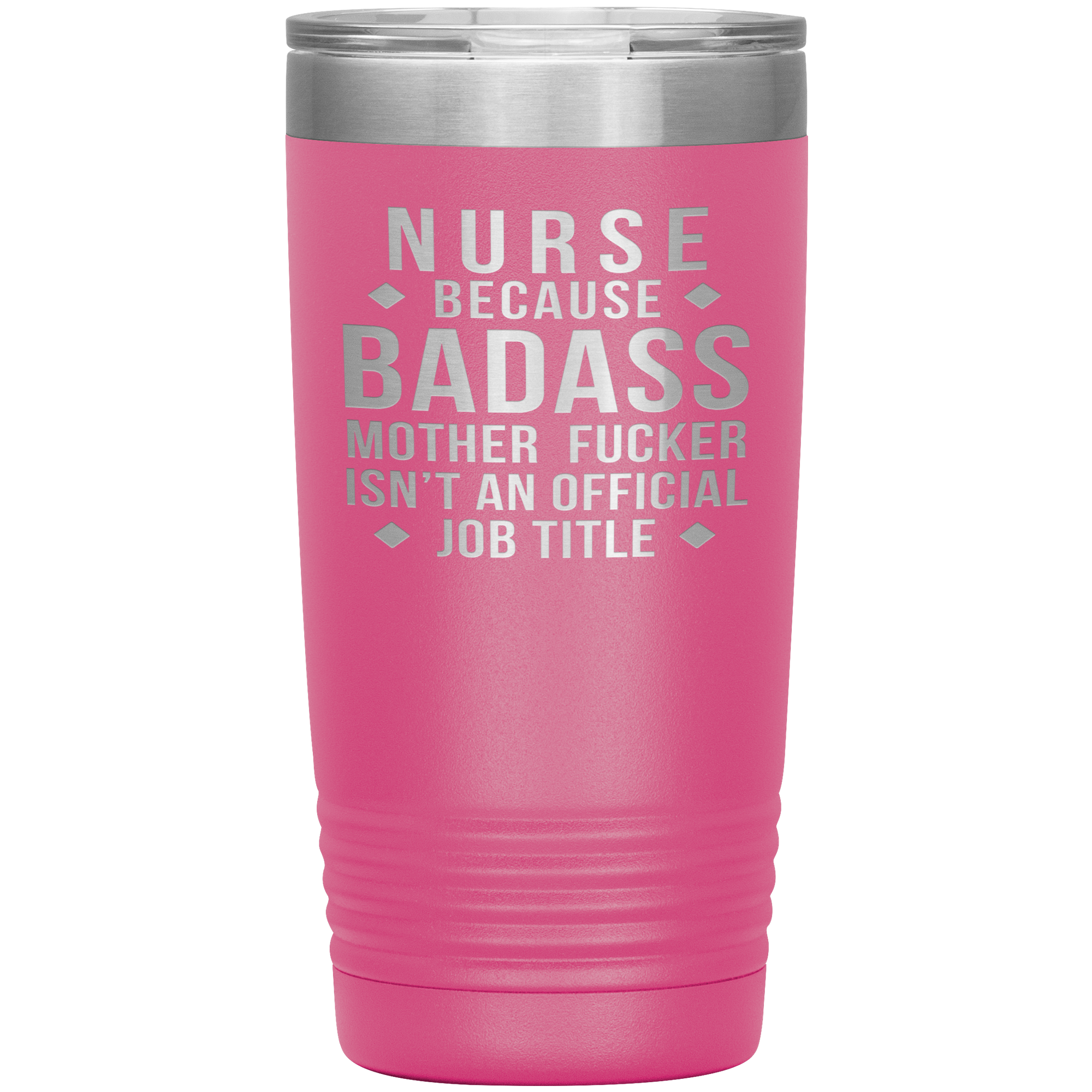 Nurse Gift, Nurse badass, 20oz Vacuum Tumbler, Travel mug, Coffee Tumbler, Present for Nurse Colleague