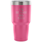 49% Bus Driver, Badass Tumbler 30oz