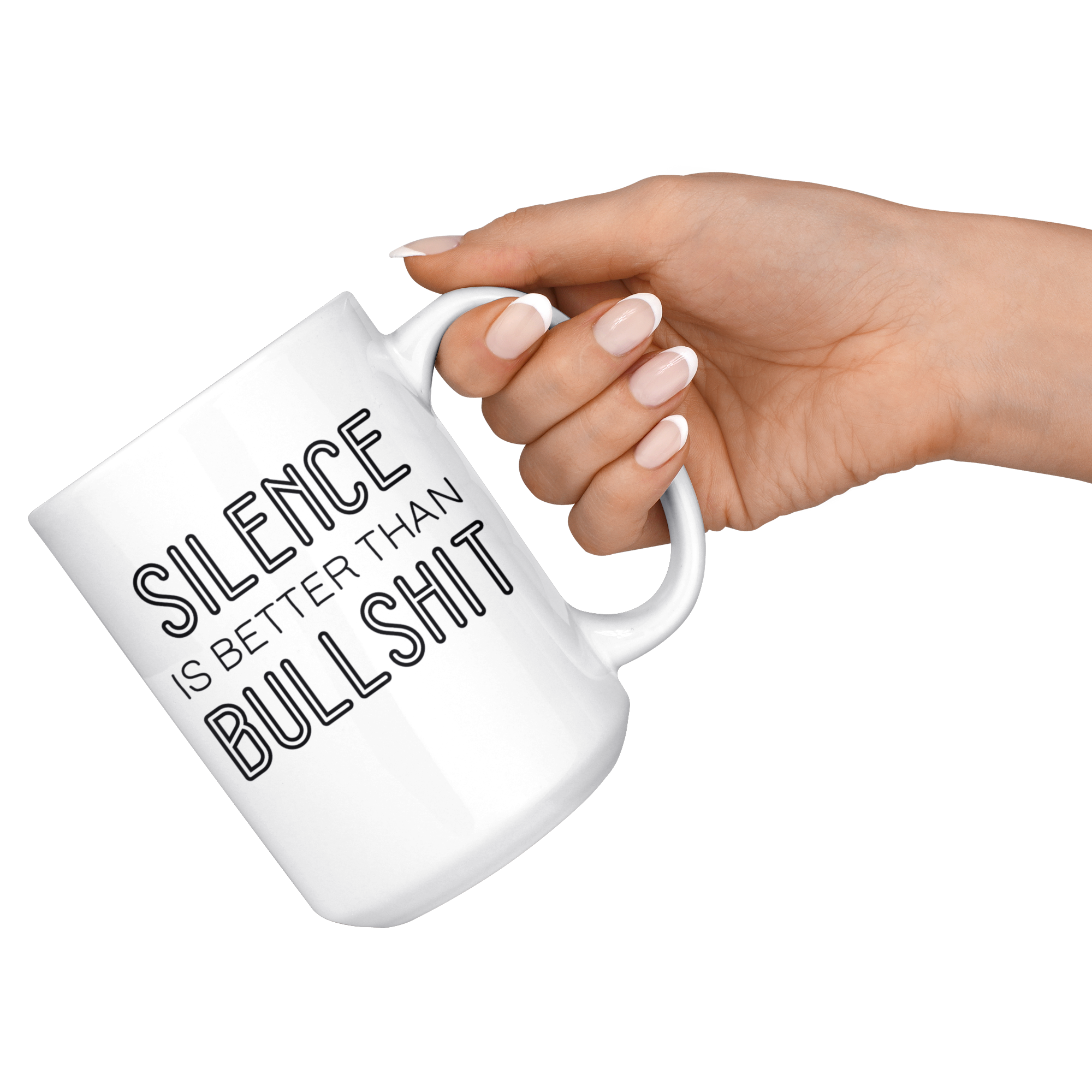 Silence Is Better Than Bullshit Coffee Mug 15 oz. Introverts Gift