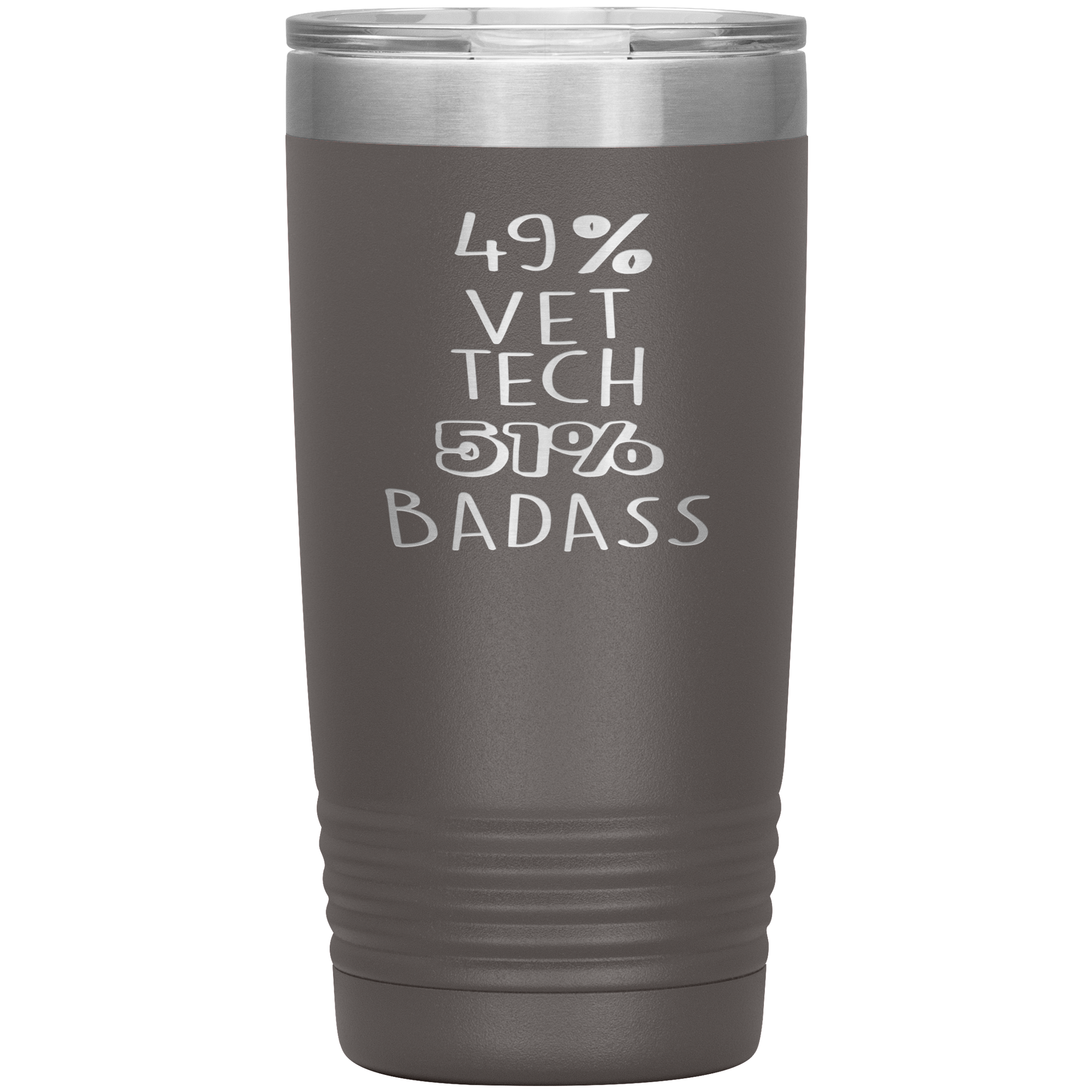Vet tech Gift, 49% Vet tech, Badass, 20oz Tumbler, Travel mug, Coffee Tumbler, Present for Vet tech Colleague