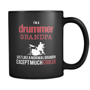I'm a Drummer Grandpa just like a normal but cooler
